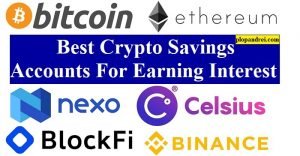Best Crypto Savings Accounts For Earning Interest
